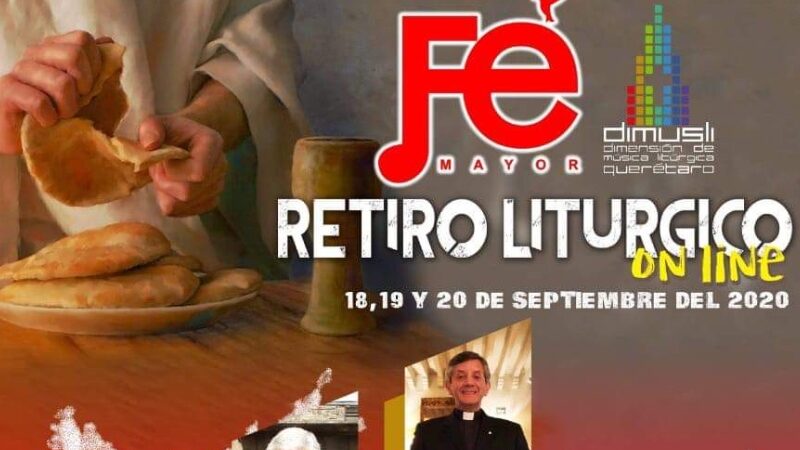 Retiro Litúrgico Fe Mayor (On line)